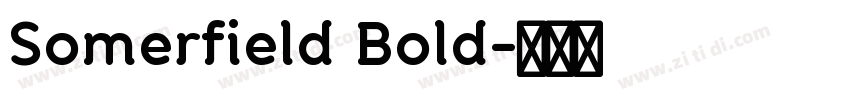 Somerfield Bold字体转换
